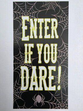 Halloween "Enter If You Dare!" Door Poster 30" x 60" Plastic Decoration.